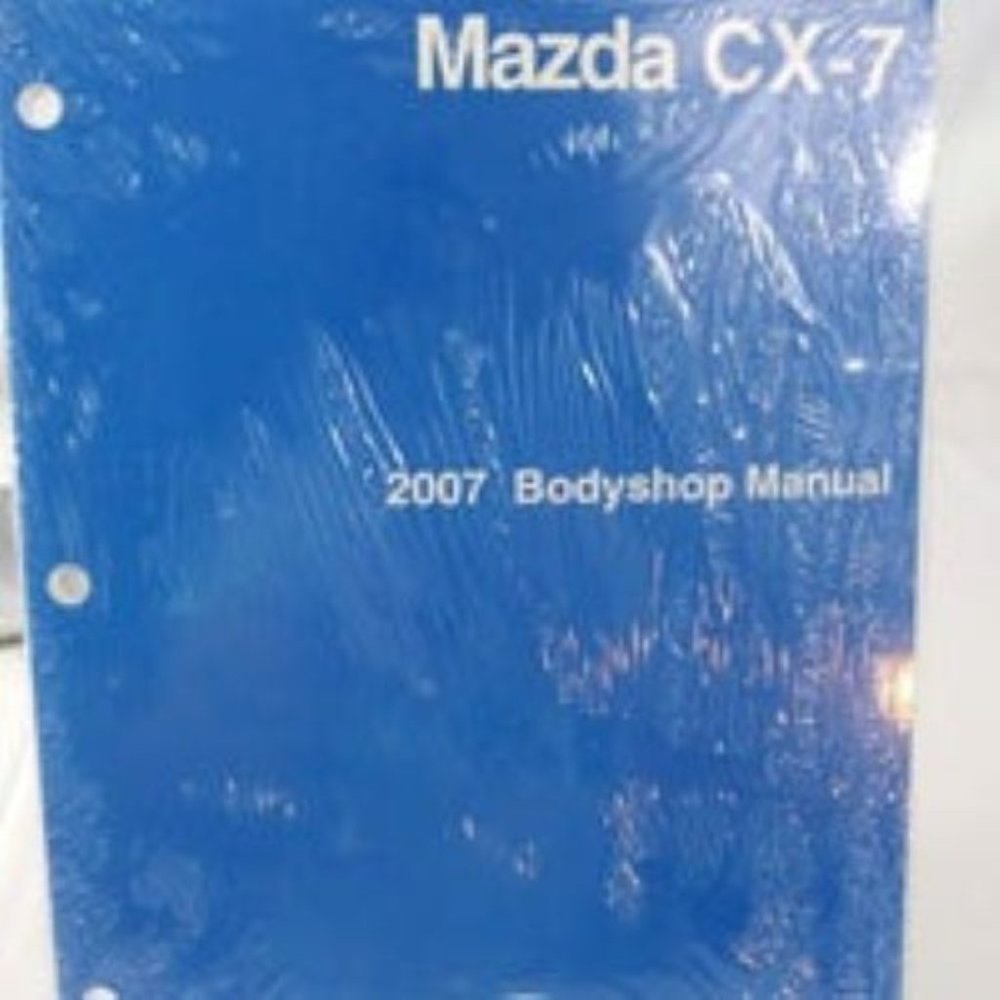 2007 Mazda CX-7 Bodyshop Manual